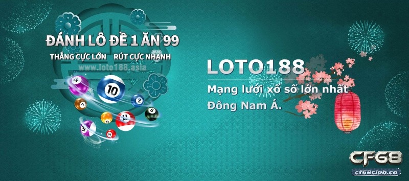 Đôi nét về Loto188